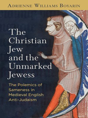 cover image of The Christian Jew and the Unmarked Jewess